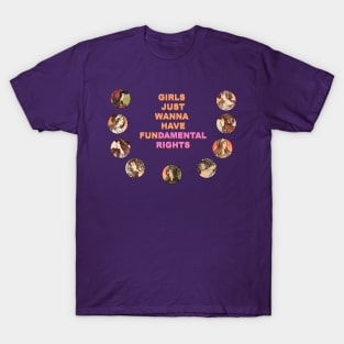 Girls just wanna have fundamental rights T-Shirt